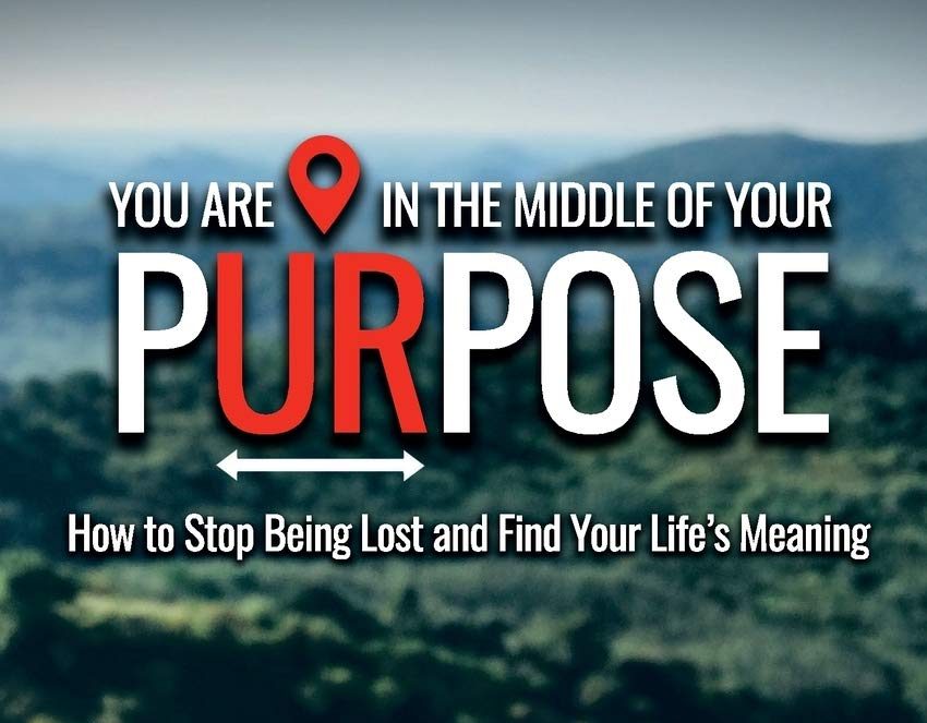 You Are In The Middle Of Your Purpose Cover